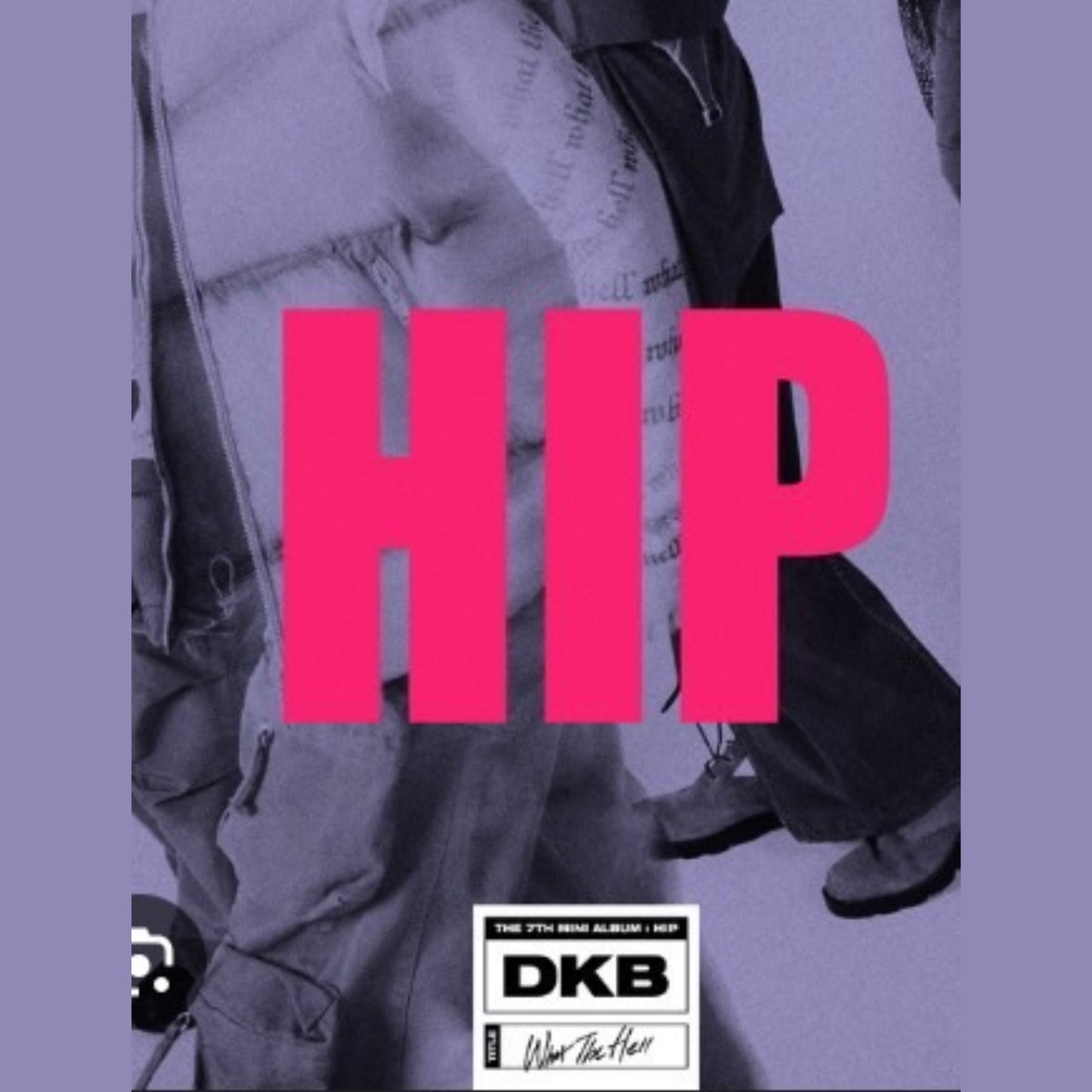 DKB - HIP (Unsealed Album)