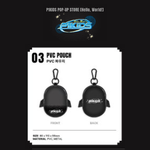 (PRE-ORDER) P1KIDS POP-UP STORE - PVC POUCH